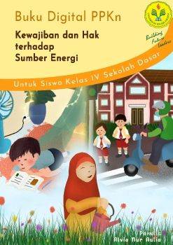 Buku Digital PPKn Kewajiban dan Hak terhadap Sumber Energi