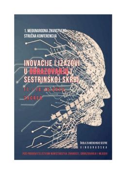 Inovacije i izazovi u obrazovanju i sestrinskoj skrbi - KNJIGA SAŽETAKA