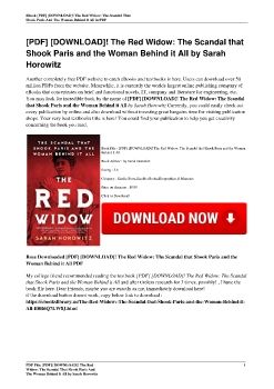 [PDF] [DOWNLOAD]! The Red Widow: The Scandal that Shook Paris and the Woman Behind it All by Sarah Horowitz