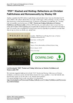^PDF^ Washed and Waiting: Reflections on Christian Faithfulness and Homosexuality by Wesley Hill
