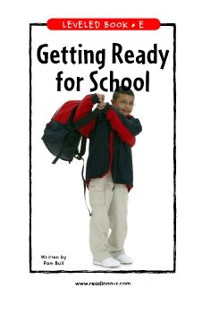 CEC_LEVELED BOOK E_GETTING READY FOR SCHOOL