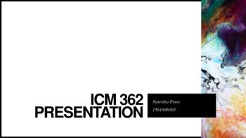 ICM 362 Final Presentation_Neat