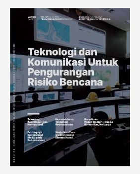 Teknologi dan Komunikasi Untuk Pengurangan Risiko Bencana