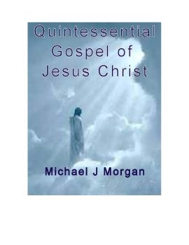 Quintessential Gospel of Jesus Christ 1