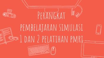 RatnaTimurPerangkat pembelajaran simulasi 1 dan 2 pelatihan pmri