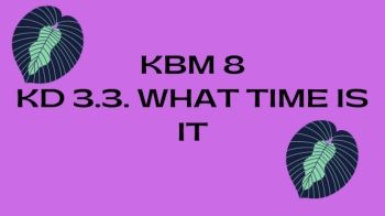 KBM 8 KD 3.3. WHAT TIME IS IT