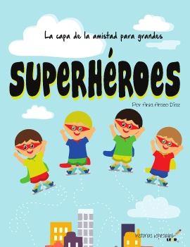 Superheores 527. LEARHistoriasEspeciales