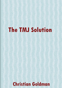 TMJ Solution E-BOOK Christian Goldman PDF Download (Free Preview 2022)