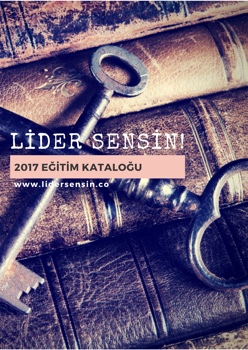 Lider Sensin! 2017 Eğitim Kataloğu