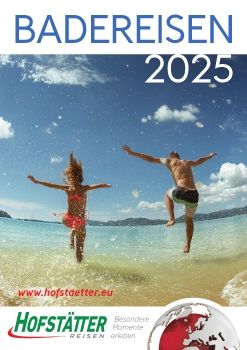 Badereisen 2025 HOFSTÄTTER
