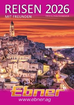 Ebner Reisekatalog Frühling/Sommer 2026