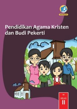 Pendidikan Agama Kristen dan Budi Pekerti Kelas 2