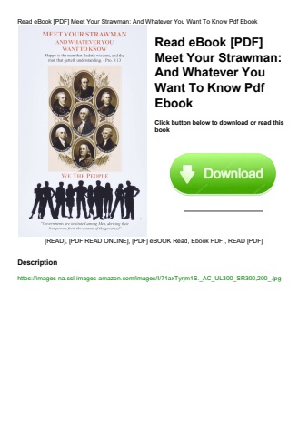 read ebook [pdf] meet your strawman and whatever you want to know pdf ebook