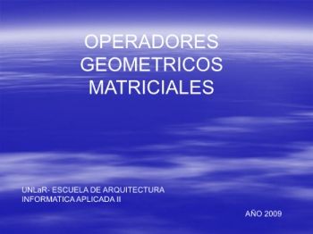 OPERADORES GEOMETRICOS MATRICIALES 