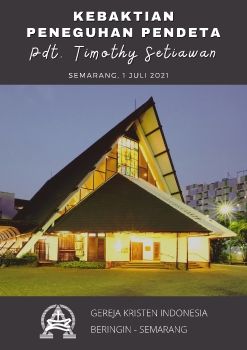 Kebaktian Peneguhan - Pdt Timothy Setiawan