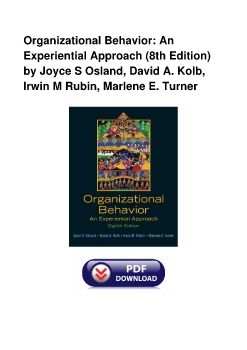 Organizational Behavior: An Experiential Approach (8th Edition) by Joyce S Osland, David A. Kolb, Irwin M Rubin, Marlene E. Turner
