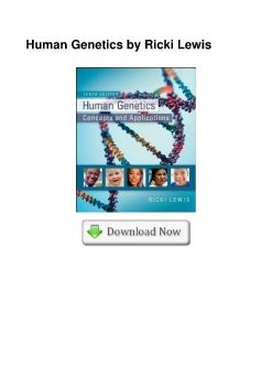 Human Genetics by Ricki Lewis