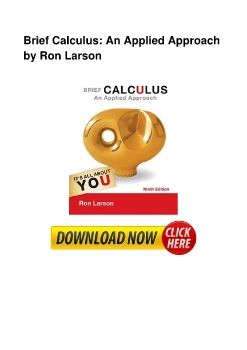 Brief Calculus: An Applied Approach by Ron Larson