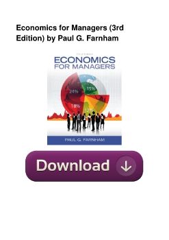 Economics for Managers (3rd Edition) by Paul G. Farnham