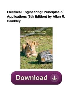 Electrical Engineering: Principles & Applications (6th Edition) by Allan R. Hambley