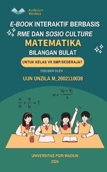 PENGEMBANGAN E-MODUL INTERAKTIF BERBASIS RME DAN SOSIO CULTURE PADA MATERI BILANGAN BULAT UNTUK MENGUATKAN PEMAHAMAN KONSEP SISWA