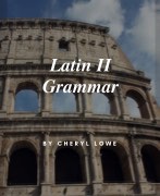 Second Form Latin Grammar