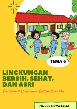 E-modul_ Kelas 1 TEMA 6_ Subtema2