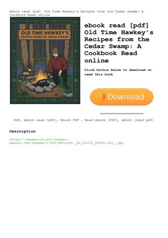 ebook read [pdf] old time hawkey's recipes from the cedar swamp a cookbook read online