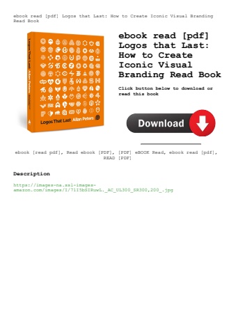 ebook read [pdf] logos that last how to create iconic visual branding read book