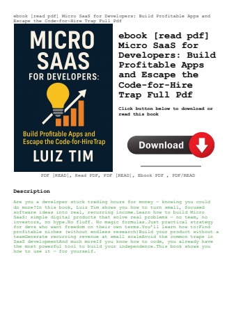 ebook [read pdf] micro saas for developers build profitable apps and escape the code-for-hire trap f