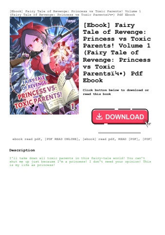 [ebook] fairy tale of revenge princess vs toxic parents! volume 1 (fairy tale of revenge princess vs
