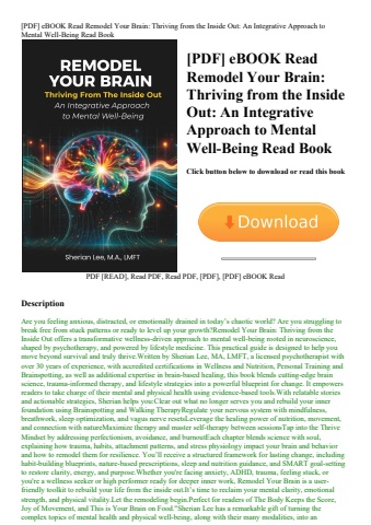 [pdf] ebook read remodel your brain thriving from the inside out an integrative approach to mental w
