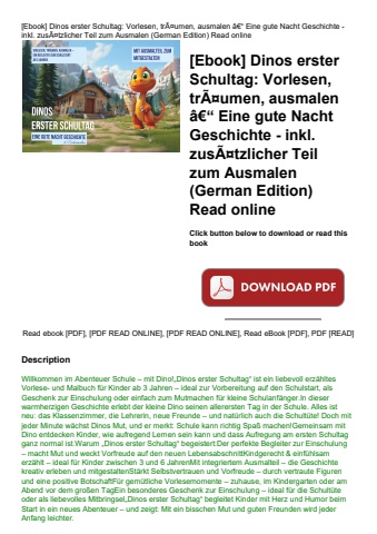 [ebook] dinos erster schultag vorlesen  trãƒâ¤umen  ausmalen ã¢â€â“ eine gute nacht geschichte - ink