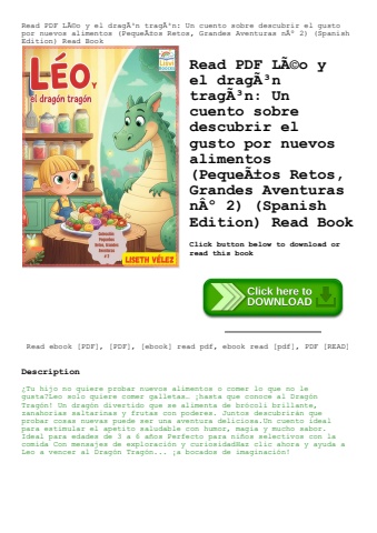 read pdf lãƒâ©o y el dragãƒâ³n tragãƒâ³n un cuento sobre descubrir el gusto por nuevos alimentos (pe