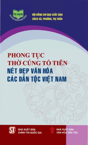 Phong Tục Thờ Cúng Tổ Tiên Nét Đẹp Văn Hoá Các Dân Tộc Việt Nam