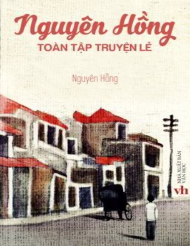 Tuyển Tập Truyện Ngắn Nguyên Hồng