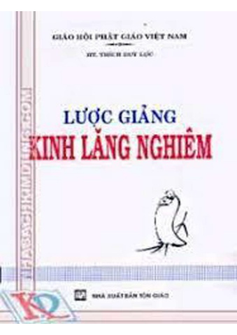 Lược Giảng Kinh Lăng Nghiêm -  HT Duy Lực