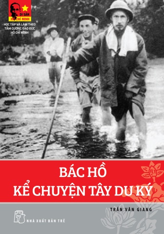 Di Sản Hồ Chí Minh - Bác Hồ Kể Chuyện Tây Du Ký