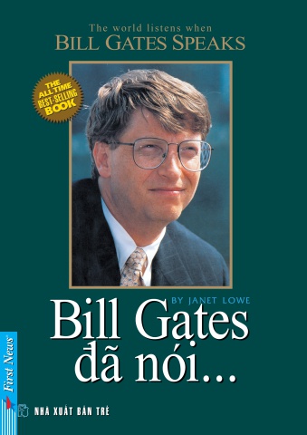 Bill Gates đã nói..