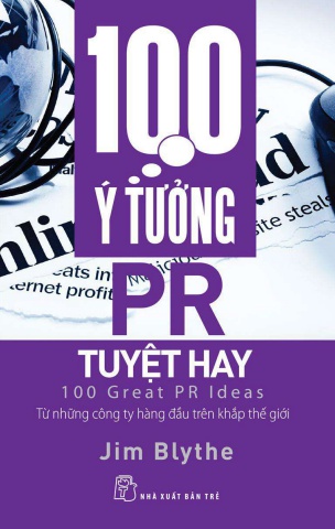 100 Ý Tưởng PR Tuyệt Hay