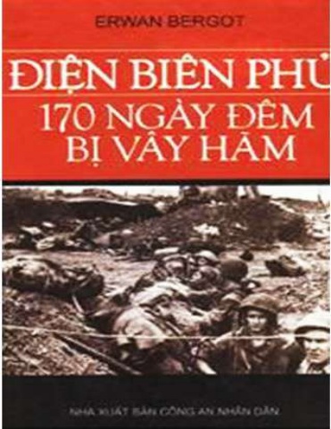 Điện Biên Phủ 170 Ngày Đêm Bị Vây Hãm