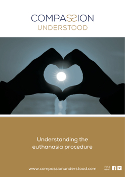 Compassion Understood - Euthanasia