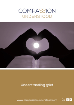 Compassion Understood - Understanding Grief