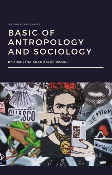 SSU1023 BASIC OF ANTHROPOLOGY AND SOCIOLOGY_by_ARSHETHA ANAK KALON_65483_G02