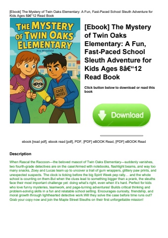 [ebook] the mystery of twin oaks elementary a fun  fast-paced school sleuth adventure for kids ages