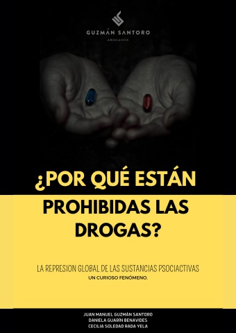 Por qué están prohibidas las drogas?