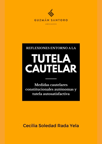 Reflexiones entorno a la Tutela Cautelar