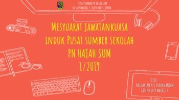 Mesyuarat jawatankuasa induk Pusat sumber sekolah 1/2019