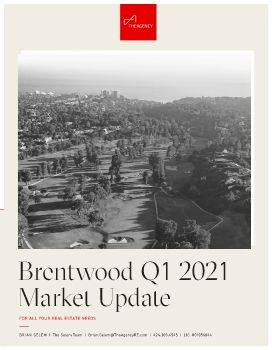 Brentwood Q1 2021 Market Update | Brian Selem | The Agency 