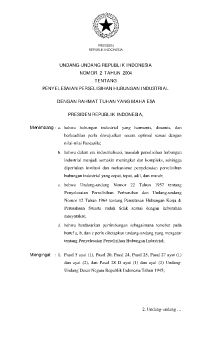 UNDANG-UNDANG REPUBLIK INDONESIA NOMOR 2 TAHUN 2004 TENTANG PENYELESAIAN PERSELISIHAN HUBUNGAN INDUSTRIAL
